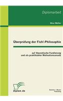 Überprüfung der Fish!-Philosophie auf theoretische Fundierung und als praktikabler Motivationsansatz