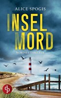 Inselmord: Ein Nordsee-Thriller