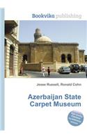Azerbaijan State Carpet Museum: (English)
