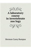 A laboratory course in invertebrate zoo&#776;logy: (English)