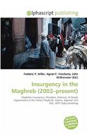 Insurgency in the Maghreb (2002-Present)