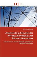 Analyse de la Sécurité Des Réseaux Electriques Par Réseaux Neuronaux