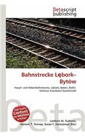 Bahnstrecke L Bork-Byt W: (German)