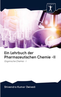 Ein Lehrbuch der Pharmazeutischen Chemie -II