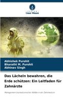 Lächeln bewahren, die Erde schützen