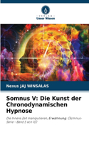 Somnus V