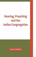 Hearing, Preaching and the Indian Congregation