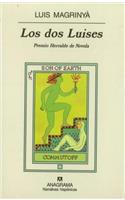 Los DOS Luises