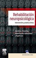 Rehabilitacion neuropsicologica. Intervencion y practica clinica (Spanish Edition)