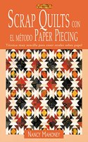 SCRAP QUILTS CON EL METODO PAPER PIECING