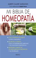 MI BIBLIA DE HOMEOPATIA (DIETETICA Y HOMEOPATIA) (Spanish Edition)