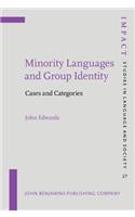 Minority Languages and Group Identity: Cases and Categories(27 IMPACT: Studies in Language, Culture and Society)