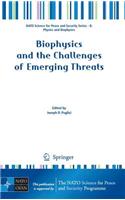 Biophysics and the Challenges of Emerging Threats