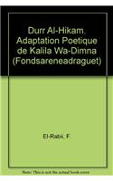 Durr Al-hikam: Adaptation Poetique De Kalila Wa-Dimna(v.8 Fonds Rene Draguet)