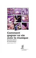 Comment gagner sa vie avec la musique