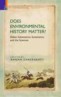 Primus Books - Does Environmental History Matter? Shikar, Subsistence, Sustenance and the Sciences