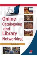Online Cataloguing and Library Networking
