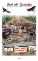 Brahmin Genocide â€“ The Precursor to Hindu Extinction