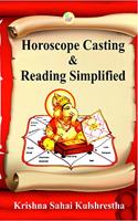 Horoscope Casting and Reading Simplified