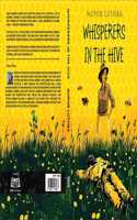 Whisperers in the Hive