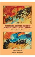 Satellite Remote Sensing for Resources Development