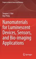 Nanomaterials for Luminescent Devices, Sensors, and Bio-Imaging Applications