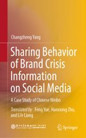 Sharing Behavior of Brand Crisis Information on Social Media