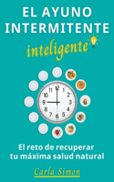 El Ayuno Intermitente Inteligente