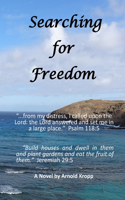 Searching for Freedom