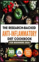 Research-Backed Anti-Inflammatory Diet Cookbook For Beginners