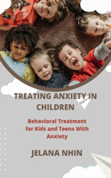Treating Anxiety in Children