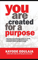 You Are Created for a Purpose