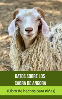 Datos sobre los Cabra de angora (Libro de hechos para niñas)