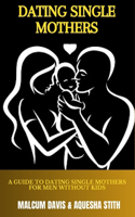 Dating Single Mothers