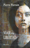 Viaje a la libertad