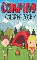 Camping Coloring Book: A Collection of Cute Illustrations of Kids Camping, Camping Gear, Lakes, Mountains and more, Camping Coloring book for Camping lovers, Boys, Girls, 