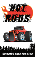 Hot Rods Coloring Book for Kids