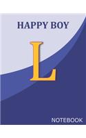 Happy Boy L: Monogram Initial L Letter Ruled Notebook for Happy Boy and School, Blue Cover 8.5'' x 11'', 100 pages