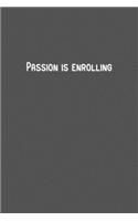 Passion is enrolling.pdf