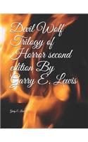Devil Wolf Trilogy of Horror second edition By Garry E. Lewis