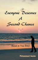 Everyone Deserves A Second Chance