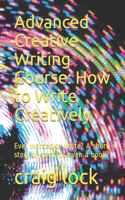 Advanced Creative Writing Course