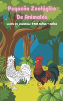 Pequeño Zoológico De Animales - Libro de colorear para niños y niñas