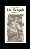 The Seagull Annotated