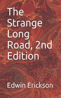 Strange Long Road, 2nd Edition