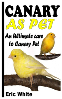 Canary as Pet