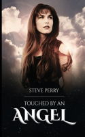 Steve Perry: Touched By an Angel