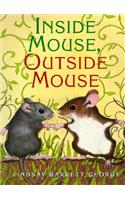 Inside Mouse, Outside Mouse