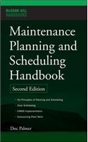 Maintenance Planning And Scheduling Handbook