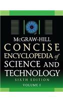 McGraw-Hill Concise Encyclopedia of Science and Technology, Sixth Edition